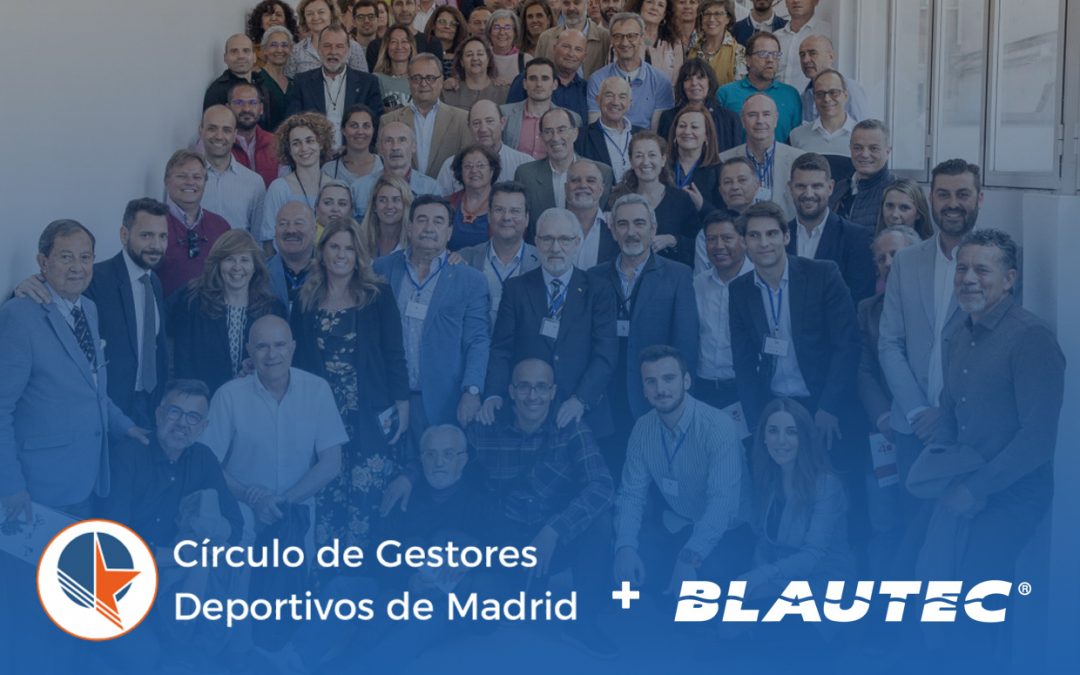 Blautec con el Círculo de Gestores Deportivos de Madrid